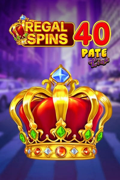 Slot Regal Spins 40 Pate Link no casino Casinova